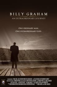 Billy Graham: An Extraordinary Journey постер