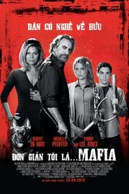 Đơn Giản Tôi Là Mafia (2013)
