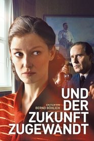 Und der Zukunft zugewandt