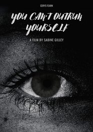 You Can't Outrun Yourself