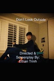 Don’t Look Outside (2021)