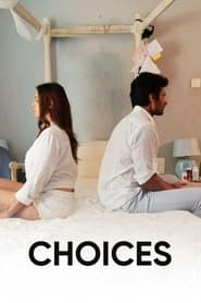 Choices 2021 Hindi Movie MX WebRip 250mb 480p 900mb 720p 2.5GB 1080p