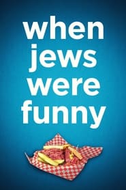 Poster When Jews Were Funny 2013
