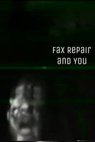 Poster Fax Repair And You