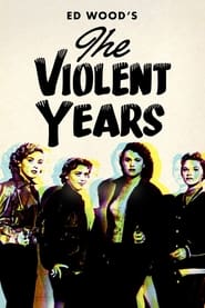 The Violent Years постер