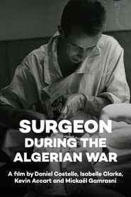 Surgeon during the Algerian War 2012 Free Unlimited Access