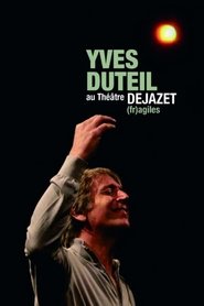 Poster Yves Duteil - (fr)agiles au Théatre Dejazet