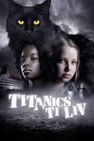 The Ten Lives of Titanic the Cat 2007 吹き替え 動画 フル