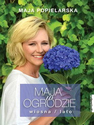 Maja w ogrodzie