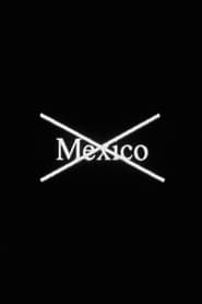 Regarder Mexico Film En Streaming  HD Gratuit Complet