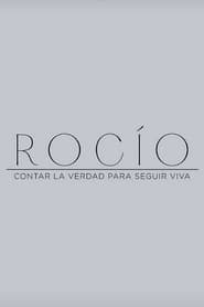 Rocío: contar la verdad para seguir viva Temporada 1 Capitulo 1