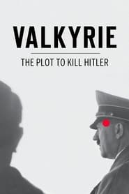 Valkyrie: The Plot to Kill Hitler streaming