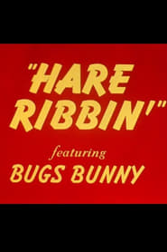 Hare Ribbin' постер