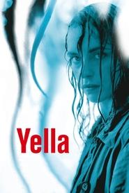 Full Cast of Yella