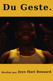 Du Geste.