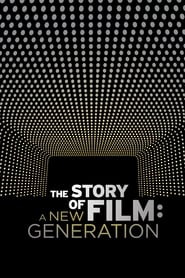 The Story of Film: A New Generation (2021) The Story of Film: A New Generation (2021)