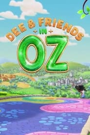 Dee e Amigos em Oz: Temporada 1