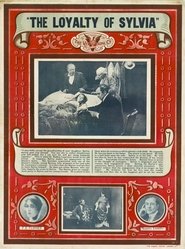 Poster The Loyalty of Sylvia 1912