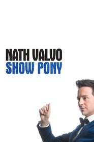 Nath Valvo - Show Pony Poster