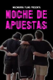 Noche de Apuestas (2022)
