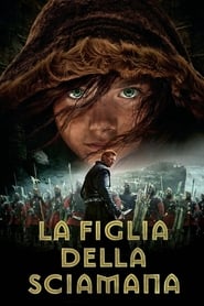 La figlia della sciamana (2015)