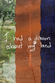 Poster for I had a dream about my land