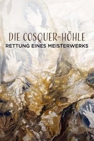 Die Cosquer-Höhle - Rettung eines Meisterwerks (2022)
