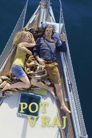 Pot v raj) Pot v raj (2014)