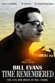 Bill Evans Time Remembered (2015) Bill Evans Time Remembered (2015) HD