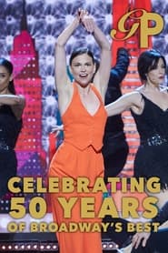 Celebrating 50 Years of Broadway’s Best (2023)