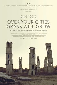 Over Your Cities Grass Will Grow 2011