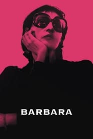 Regarder Barbara en streaming – FILMVF