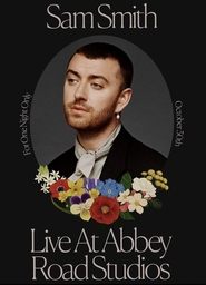 Poster for Sam Smith: Love Goes – Live at Abbey Road Studios