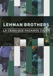 Poster Lehman Brothers: la crisis que pagamos todos