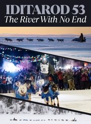 Iditarod 2025 - A River With No End (1970)