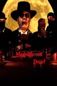 Poster The Magnificent Dead