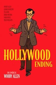 Hollywood ending streaming sur 66 Voir Film complet