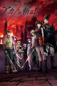 Voir Red Eyes Sword: Akame ga Kill! en streaming VF sur StreamizSeries.com | Serie streaming