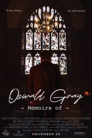 The Memoirs Of Oswald Gray