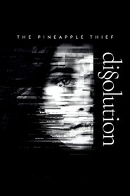 Poster The Pineapple Thief: Dissolution 2018