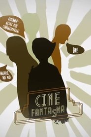 Cine Fantasma movie