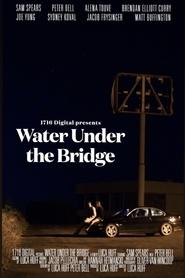 Water Under The Bridge (2021)