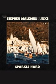 Sparkle Hard The Movie Stream Deutsch Kostenlos
