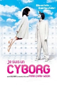 Film Je suis un cyborg en streaming