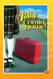 Polly: Comin' Home! постер