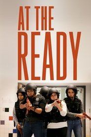 At the Ready (2021) Cliver HD - Legal - ver Online & Descargar