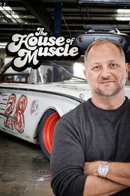 Poster The House of Muscle - Season 1 Episode 8 : Ratty Muscle Cars 2017