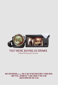 Poster for They Were Buying Us Drinks