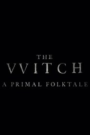 The Witch: A Primal Folktale 2016