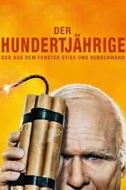 Der Hundertjährige, der aus dem Fenster stieg und verschwand (2013)